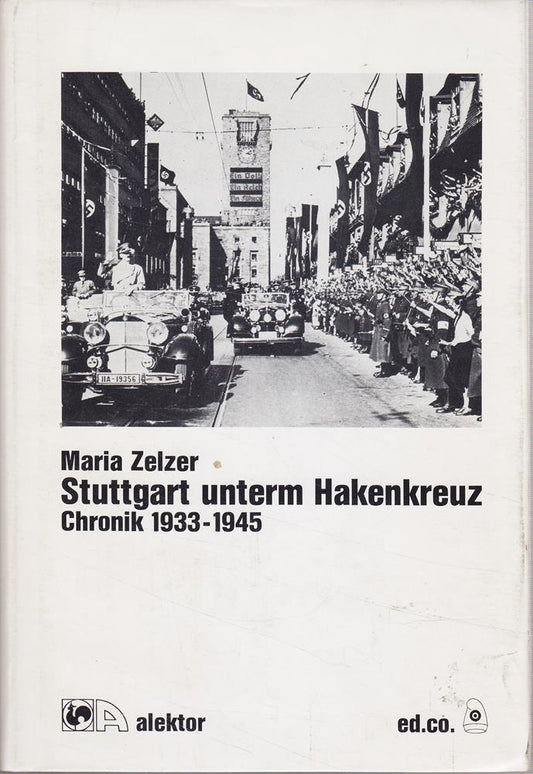 Stuttgart unterm Hakenkreuz - Chronik 1933-1945