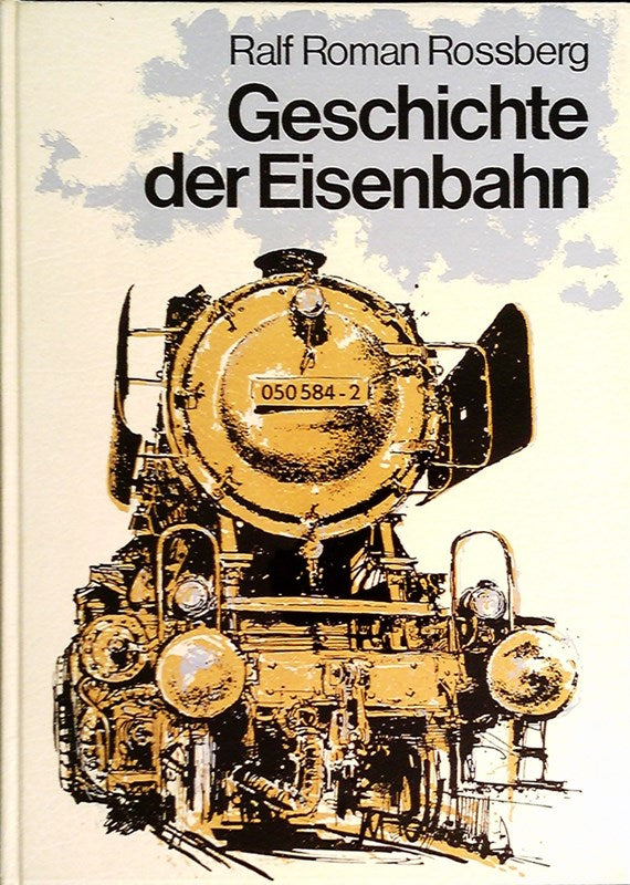 Geschichte der Eisenbahn.