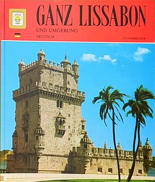 Ganz Lissabon und Umgebung Deutsche Ausgabe
