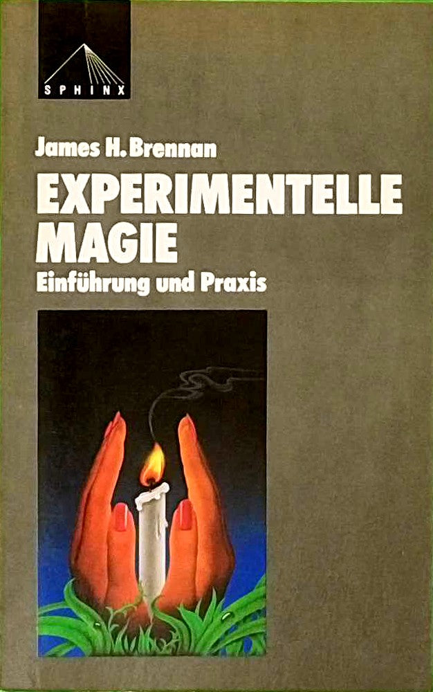 Experimentelle Magie: Einführung und Praxis
