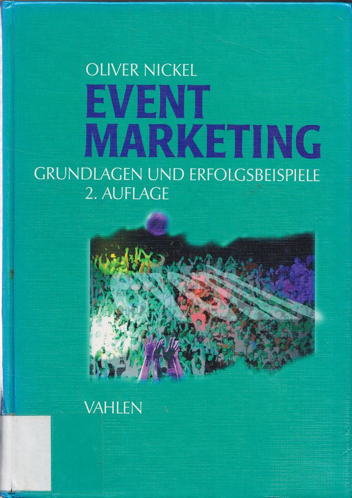 Eventmarketing: Grundlagen und Erfolgsbeispiele