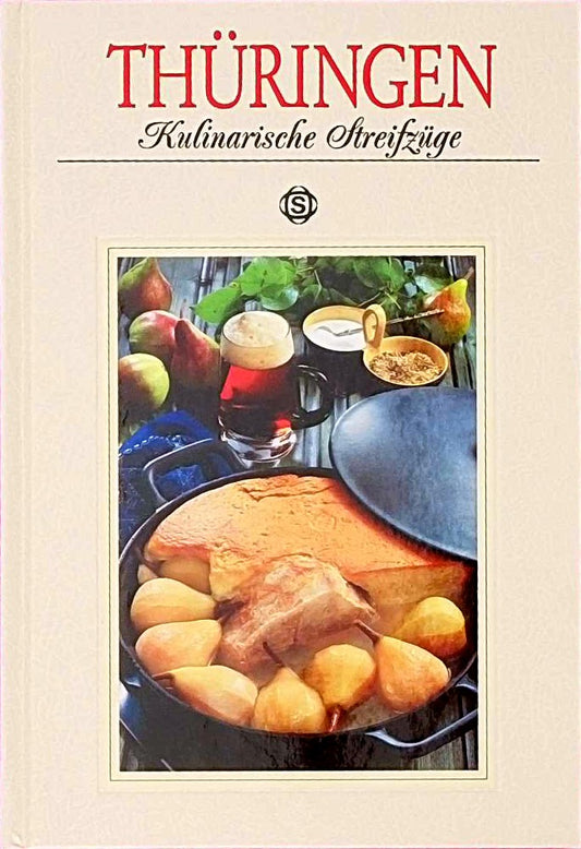 Thüringen - Kulinarische Streifzüge