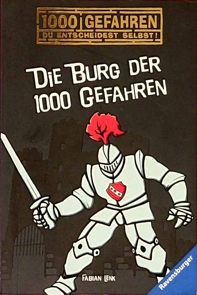 Die Burg der 1000 Gefahren
