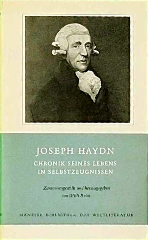 Joseph Haydn. Chronik seines Lebens in Selbstzeugnissen
