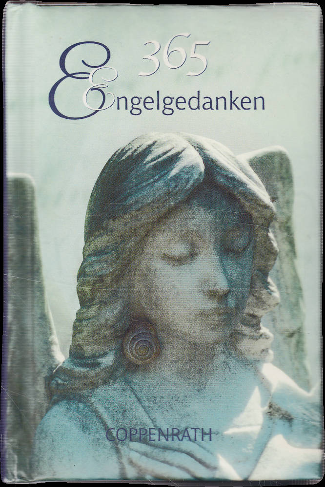 365 Engelgedanken: VergissMeinNicht (Geschenkbücher für Erwachsene)