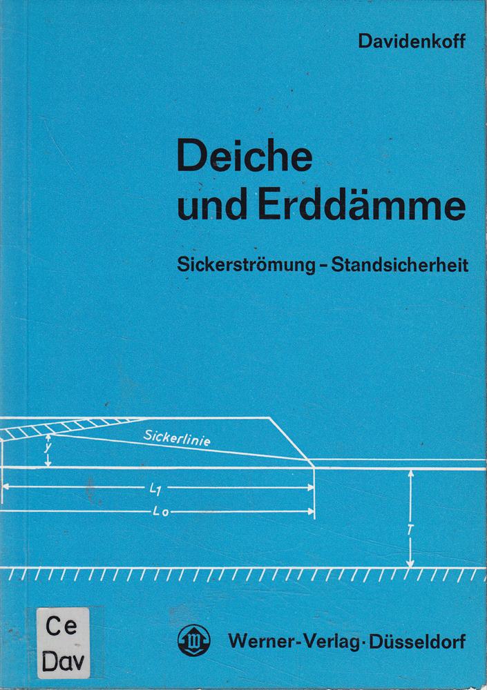 Deiche und Erddämme - Sickerströmung - Standsicherheit