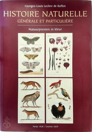 Histoire Naturelle - Generale et Particuliere