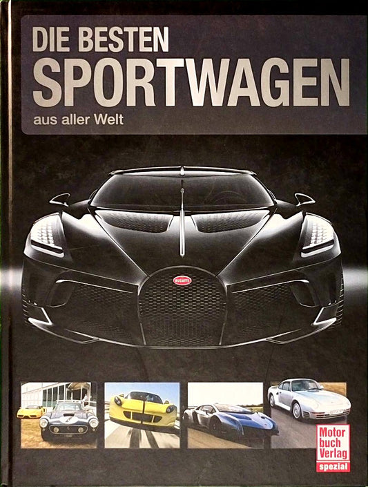 Die besten Sportwagen aus aller Welt.