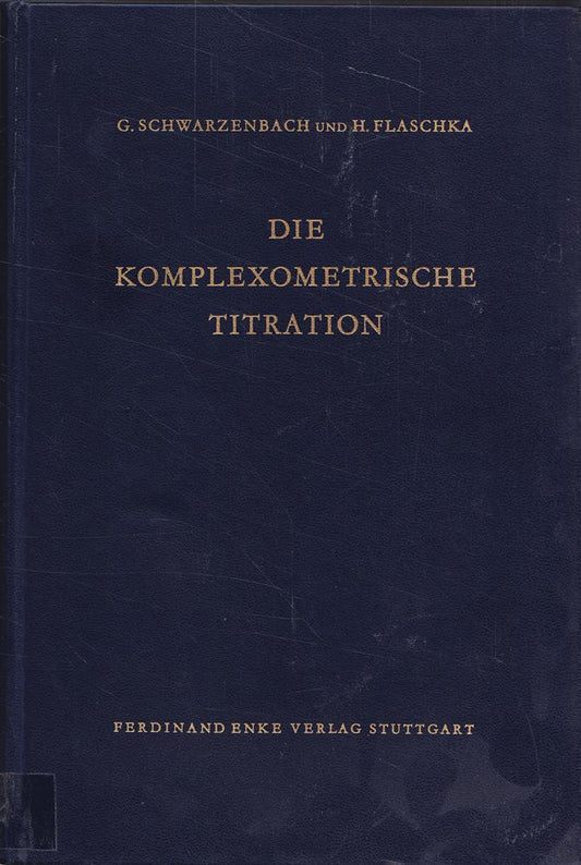 Die komplexometrische Titration.