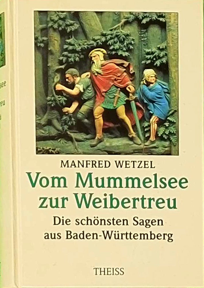 Vom Mummelsee zur Weibertreu: Die schönsten Sagen aus Baden-Württemberg