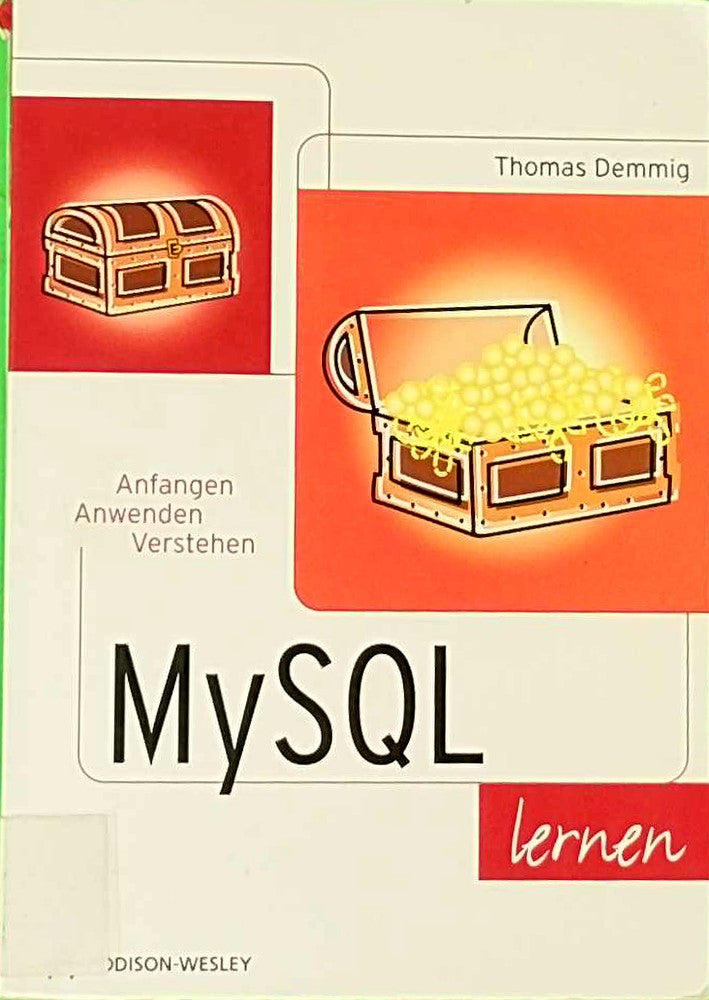 MySQL lernen . Anfangen  anwenden  verstehen
