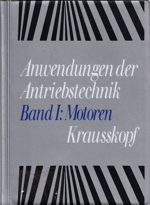 Anwendungen der Antriebstechnik / Motoren