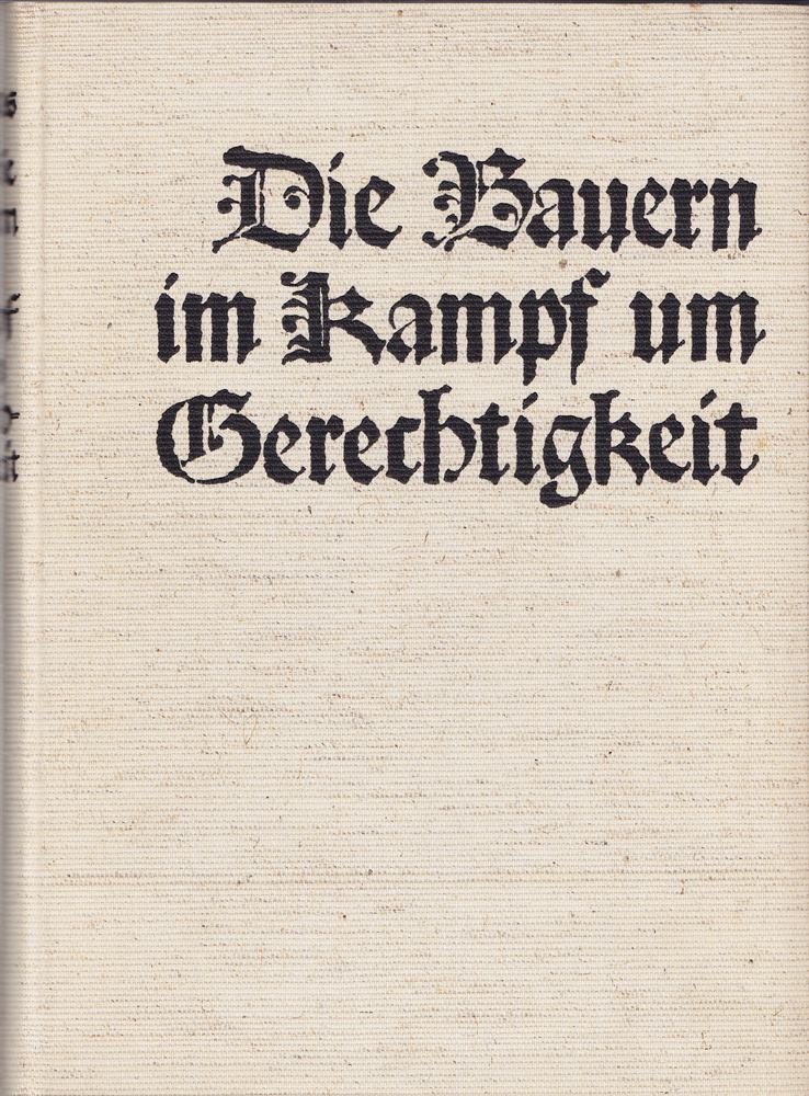 Die Bauern im Kampf um Gerechtigkeit - 1300-1525