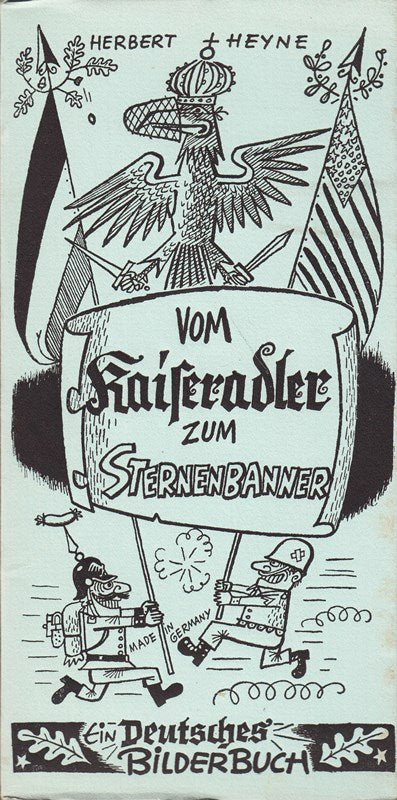 vom kaiseradler zum sternenbanner. ein deutsches bilderbuch