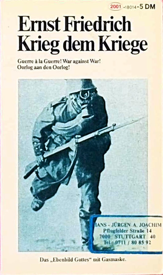 Krieg dem Kriege! Guerre a la Guerre! War against War! Oorlog aan den Oorlog!