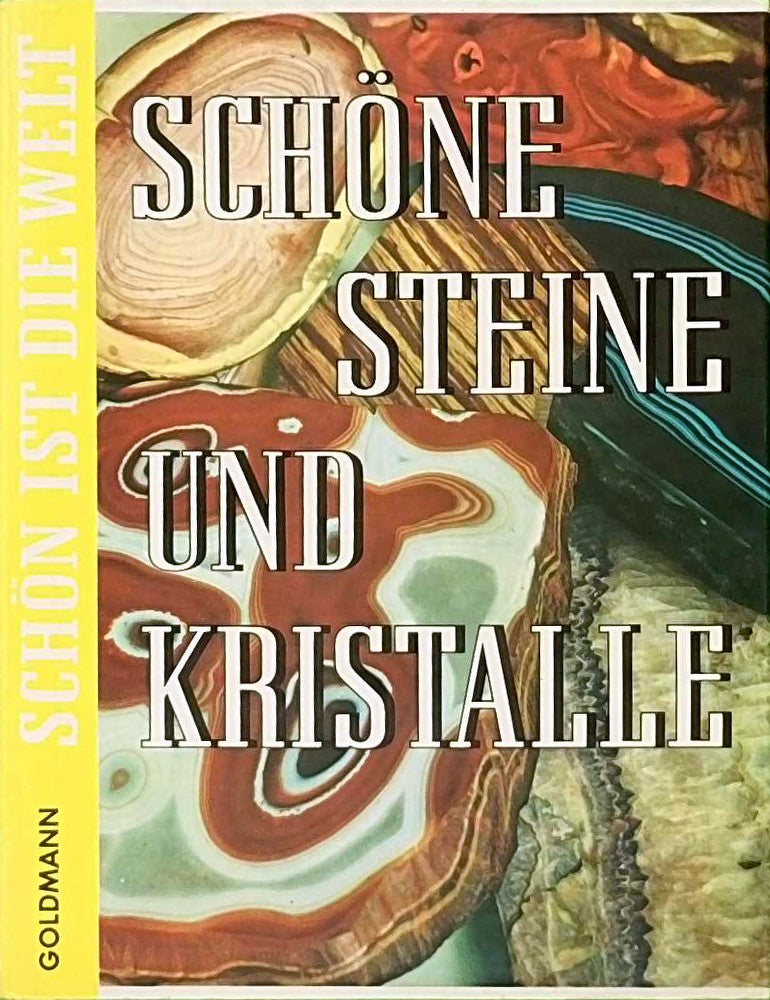 Schöne Steine und Kristalle - Schön ist die Welt