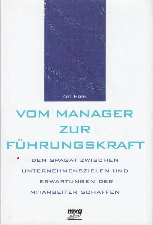 Vom Manager zur Führungskraft