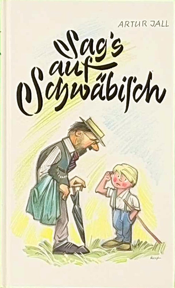 Sag's auf Schwäbisch