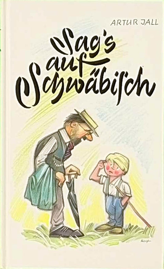 Sag's auf Schwäbisch