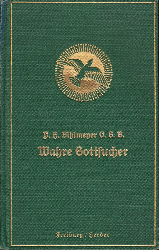 Wahre Gottsucher : Worte und Winke der Heiligen. Erstes Bändchen.