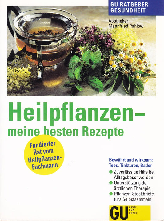 Heilpflanzen  meine besten Rezepte