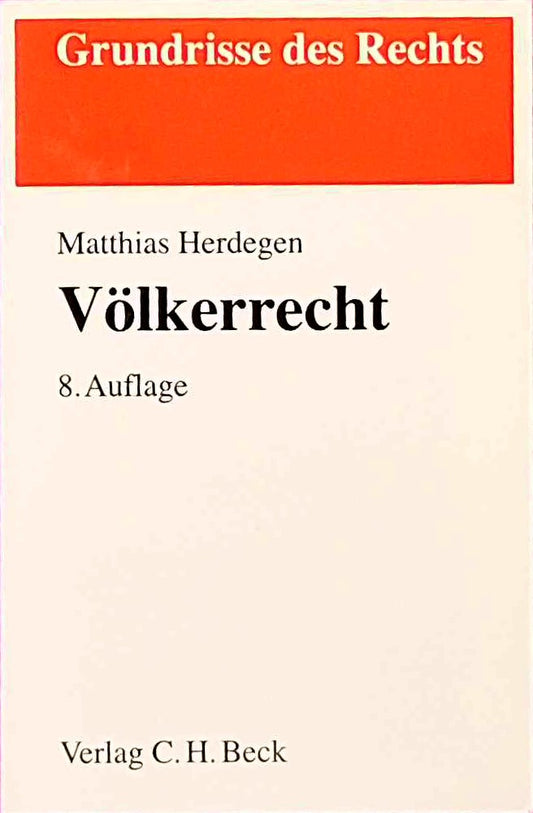 Völkerrecht (Grundrisse des Rechts)