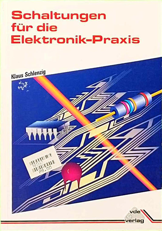 Schaltungen für die Elektronik-Praxis