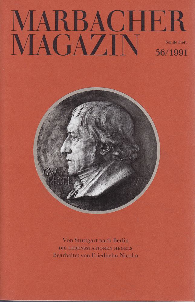Marbacher Magazin Sonderheft 56/1991 - Von Stuttgart Nach Berlin - Die Lebensstationen Hegels.