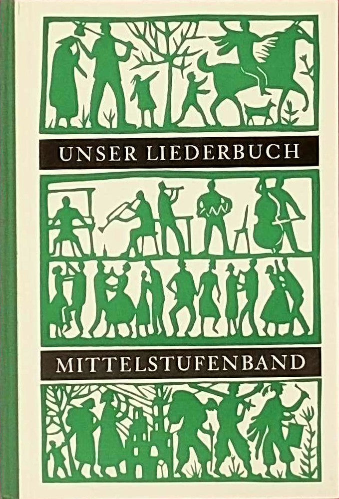 Unser Liederbuch. Mittelstufenband.
