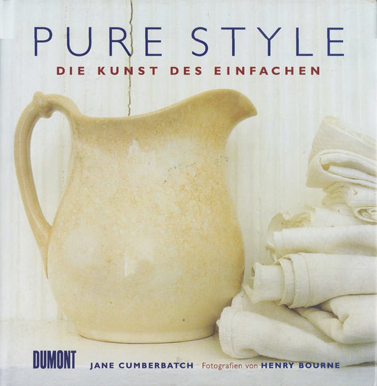 Pure Style: Die Kunst des Einfachen