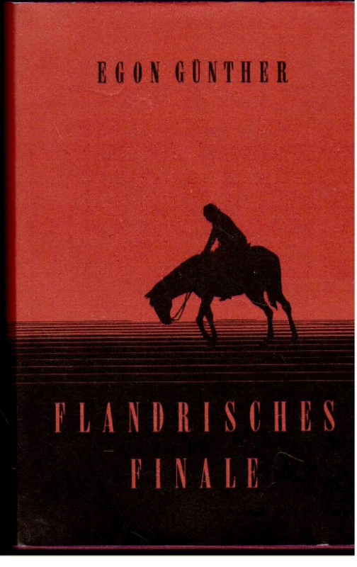 Egon Günther: Flandrisches Finale