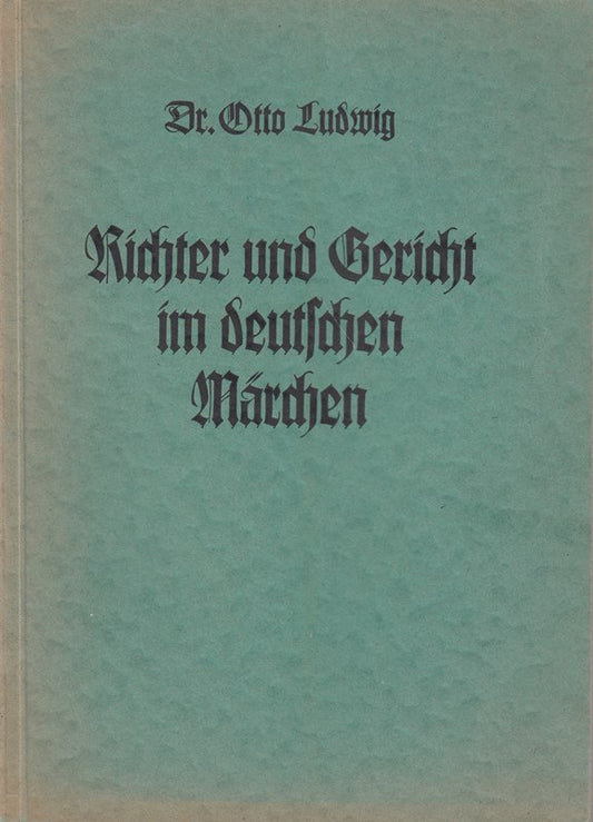 Richter und Gericht im deutschen Märchen
