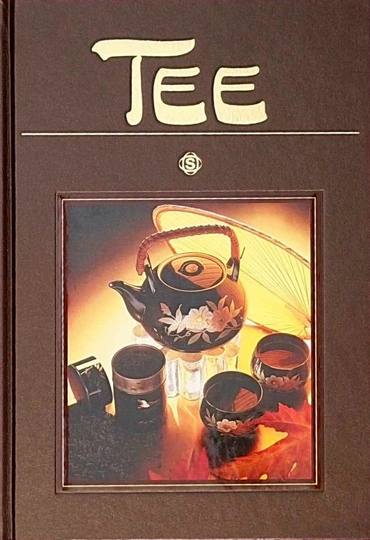 Tee - Mit 50 berühmten Rezepten aus aller Welt