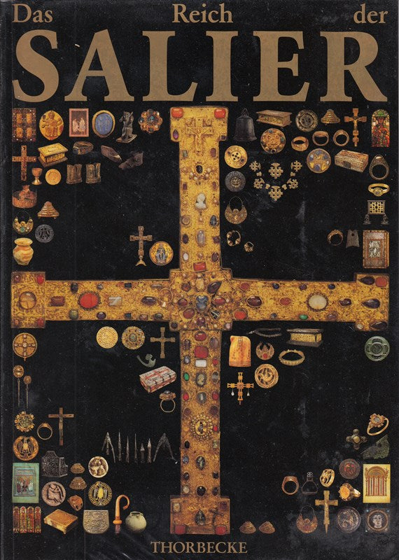 Das Reich der Salier 1024-1125. Ausstellungskatalog