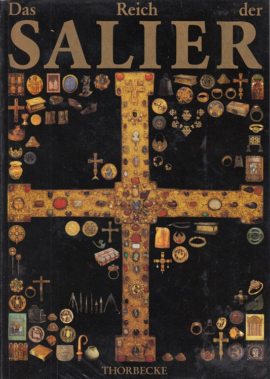 Das Reich der Salier 1024-1125. Ausstellungskatalog