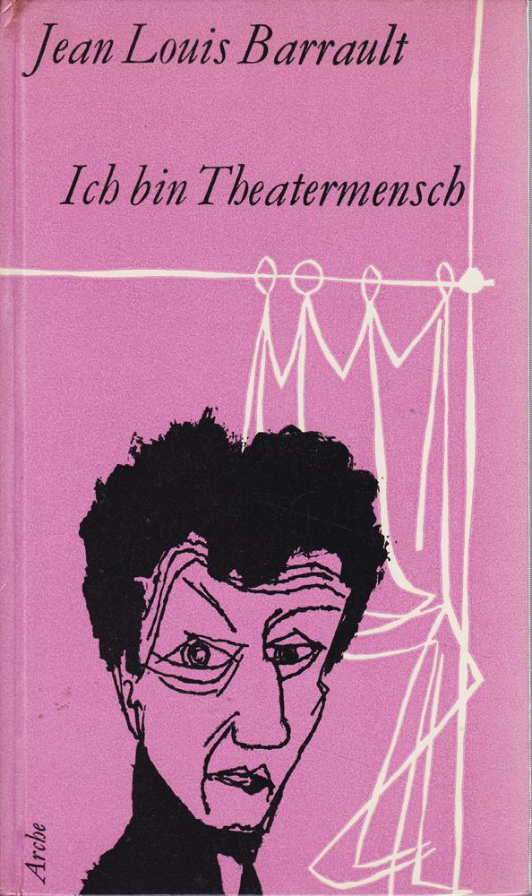 Ich bin Theatermensch ; Bd. 2