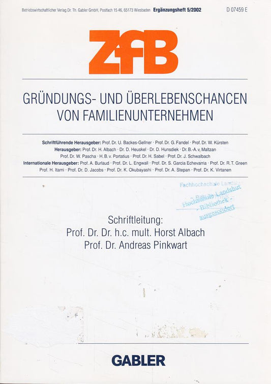 Gründungs- und Überlebenschancen von Familienunternehmen (Arbeitstitel) (ZfB Special Issue  5  Band 5)