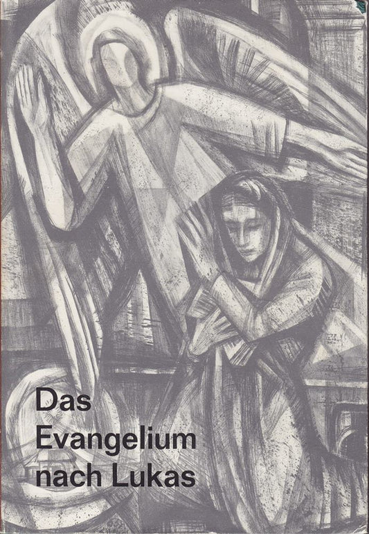 Das Evangelium nach Lukas mit 36 Grafiken von Honest Schempp.