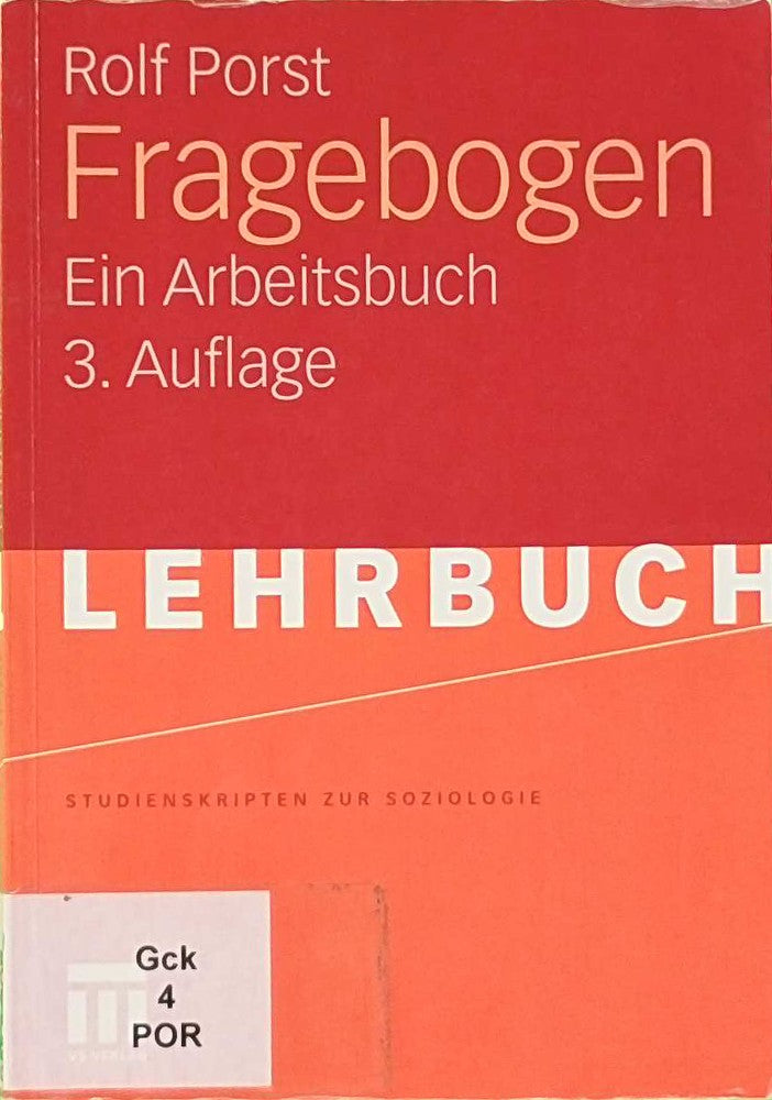 Fragebogen: Ein Arbeitsbuch (Studienskripten zur Soziologie) (German Edition)