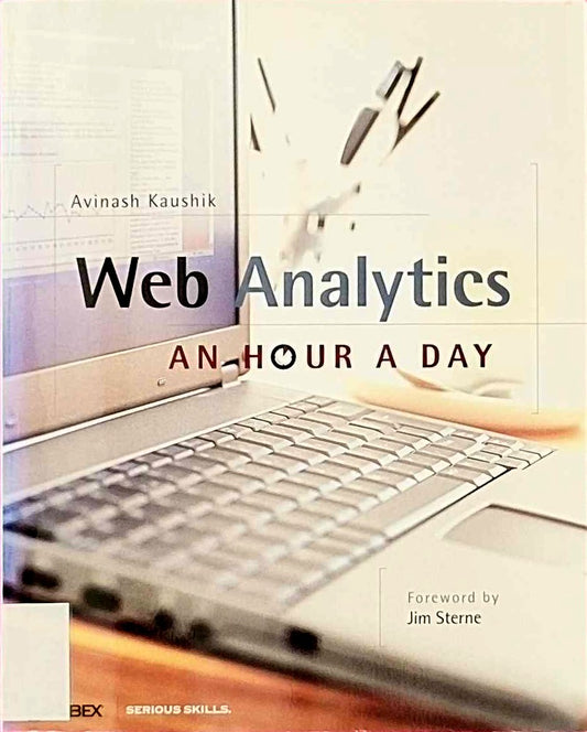 Web Analytics: An Hour a Day