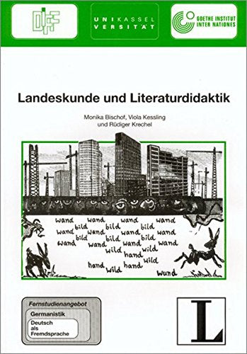 3: Landeskunde und Literaturdidaktik (Das Fernstudienangebot Deutsch als Fremdsprache)