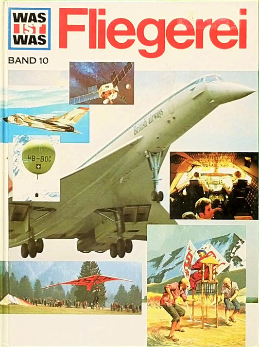 Was ist Was - 10 Fliegerei