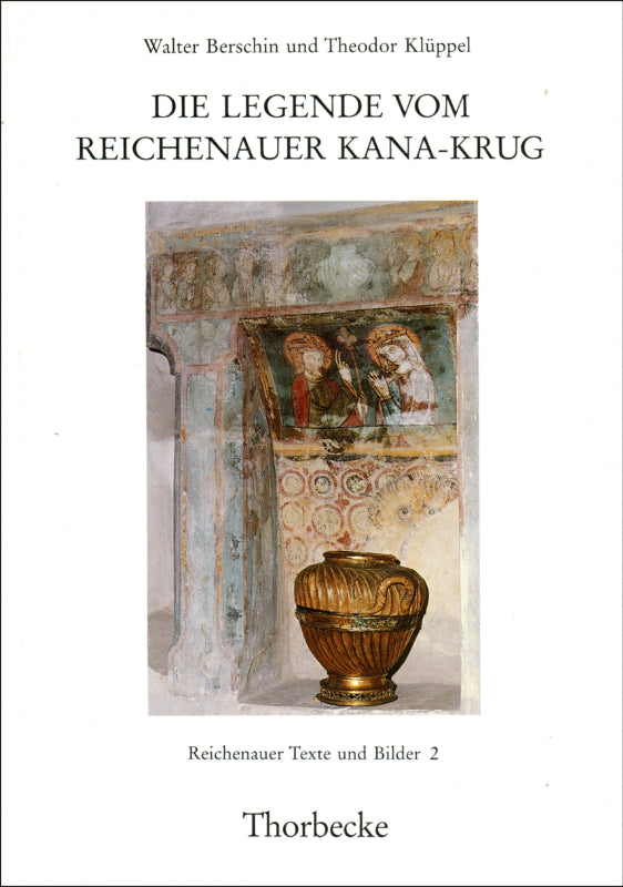 Die Legende vom Reichenauer Kana-Krug: Eine Lebensbeschreibung des Griechen Symeon
