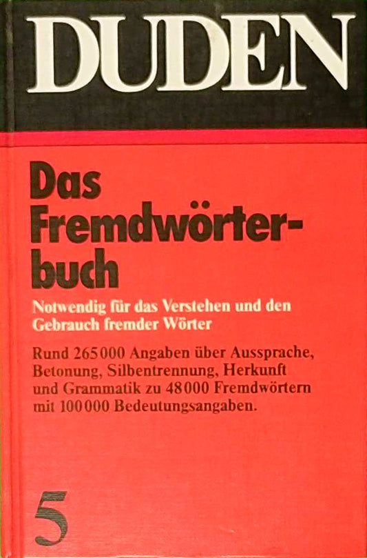 Das Fremdwörterbuch (Der Duden  Band 5)