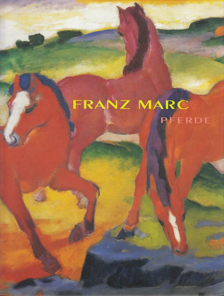 Franz Marc: Pferde
