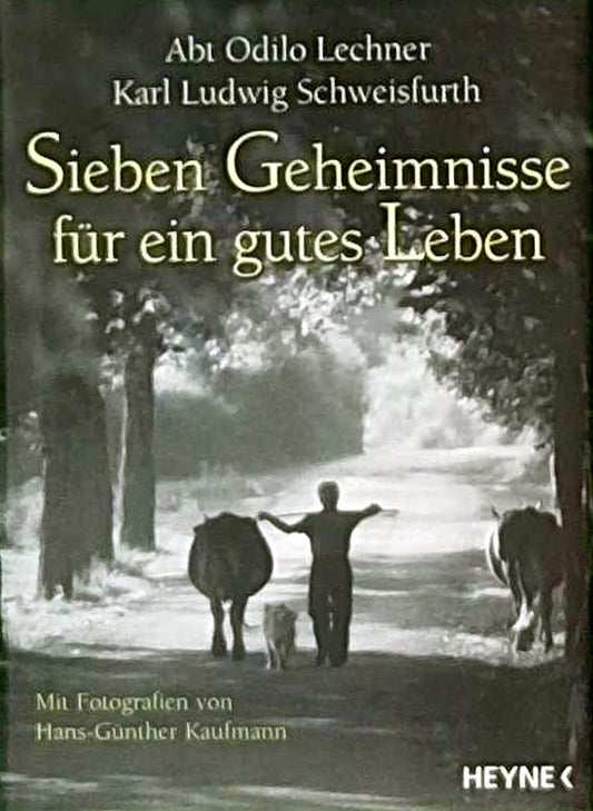 Sieben Geheimnisse für ein gutes Leben
