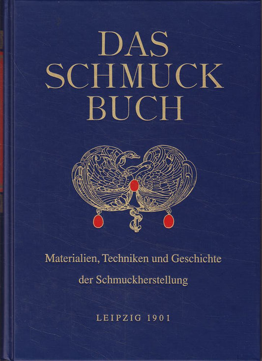 Das Schmuckbuch / Nachdruck der Original-Ausgabe aus dem Jahre 1901