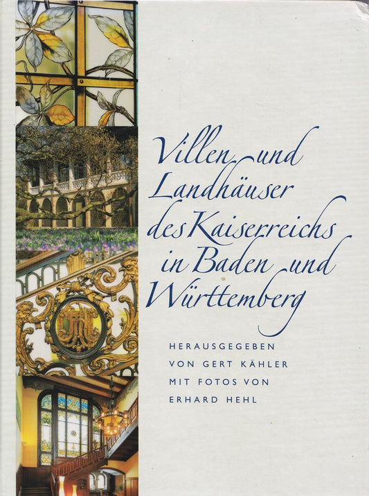 Villen und Landhäuser des Kaiserreichs in Baden und Württemberg