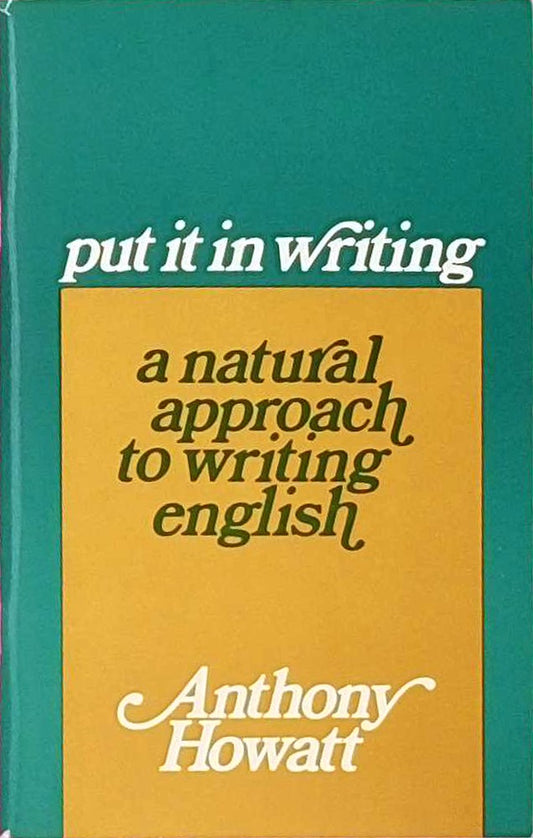Put it in Writing: Natural Approach to Writing English
