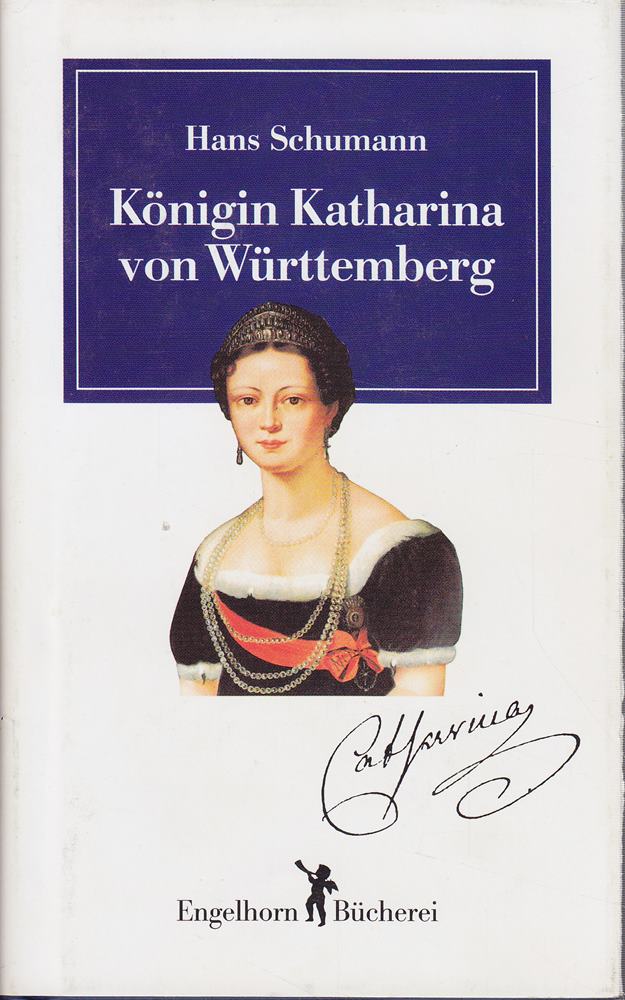 Königin Katharina von Württemberg